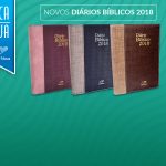 Conheça os novos modelos de Diários Bíblicos para 2018!