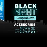 Durante essa noite, acessórios com até 50% de desconto. Aproveite!