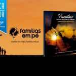Precisamos cada vez mais dobrar nossos joelhos por nossas famílias!