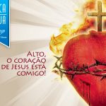 Confira este lançamento: Alto! O Coração de Jesus está comigo!