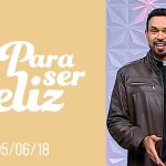 Programa / Para Ser Feliz / Pe. Adriano Zandoná / 05.06.18