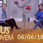 Programa / Deus Proverá / Paula Guimarães / 06.06.18