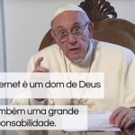 Vídeo do Papa de junho fala sobre o uso das redes sociais