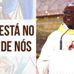 Homilia Diária / Pe. José Augusto / 26.07.18