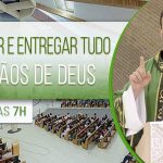 Homilia da Santa Missa / Pe. Anderson Marçal / 30.07.18