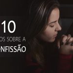 Confira dez fatos sobre a confissão com padre Adriano Zandoná