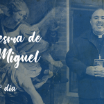 Quaresma de São Miguel Arcanjo / 12º Dia / 28.08.18