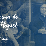 Quaresma de São Miguel Arcanjo / 14º Dia / 30.08.18