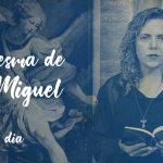 Quaresma de São Miguel Arcanjo / 7º Dia / 22.08.18