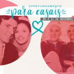 Um encontro com a missão de formar e unir ainda mais os casais