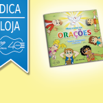 Desperte no coração dos pequenos o desejo de orar!