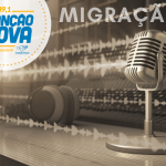 A Rádio Canção Nova AM 1020 migra para FM 89.1