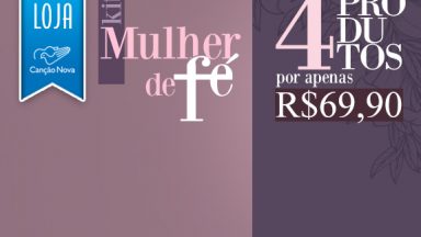 Celebre o dom de ser mulher com este Kit Especial!