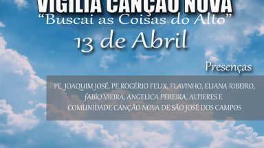 Vigília Canção Nova: Buscai as coisas do alto!