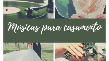 Especial: playlist com músicas para casamento