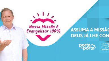 Nossa Missão é Evangelizar 100% - Junho