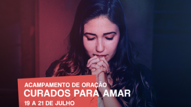 Acampamento Curados para Amar