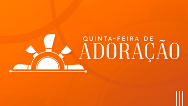 Quinta-feira de Adoração