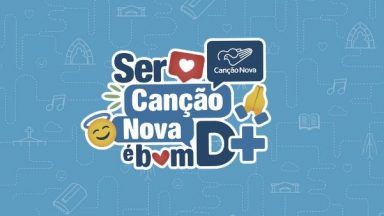 Ser Canção Nova é bom demais