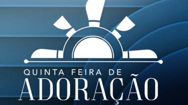 Quinta - feira de Adora&ccedil;&atilde;o