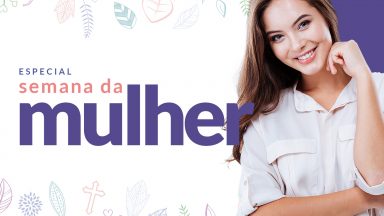 Produtos que valorizam as virtudes femininas com até 30% de desconto. Aproveite!