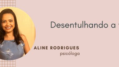 Psicóloga comenta