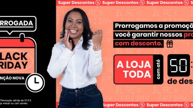 Black Friday Prorrogada