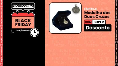 Adquira produtos da linha Medalha das Duas Cruzes com super desconto!