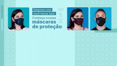 Conheça nossas máscaras de proteção!