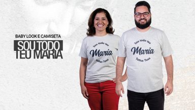 “Sou Todo Teu Maria”
