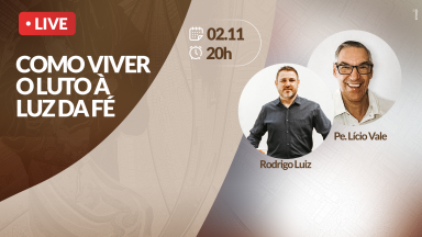 Santuário promove live sobre como viver o luto à luz de fé