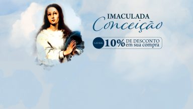 Utilize o cupom IMACULADA e ganhe 10% de desconto!
