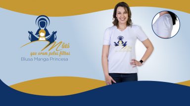 Blusa Mães que Oram pelos Filhos