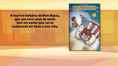 Livro O Sonho de Joãozinho: A História de Dom Bosco.