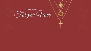 Colar Triplo Foi Por Você - Semana Santa