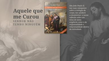 Livro Aquele que me Curou