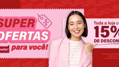 Todos os produtos com 15% de desconto!