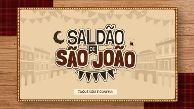 Um arraiá cheio de DESCONTOS!