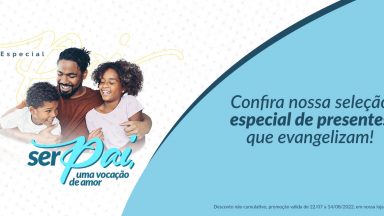 Especial dia dos Pais