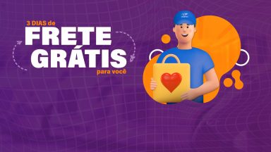 3 DIAS DE FRETE GRÁTIS