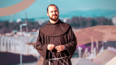 Conheça o testemunho de um Religioso da Ordem dos Frades Menores