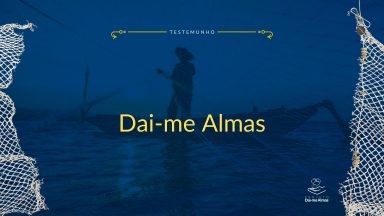 Assista aos testemunhos!
