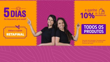 10% de desconto em todos os produtos! Clique aqui