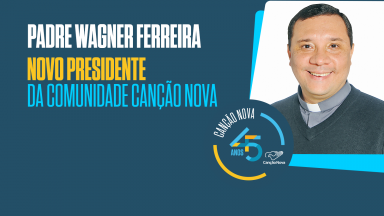 Eleito o novo presidente da Comunidade Canção Nova