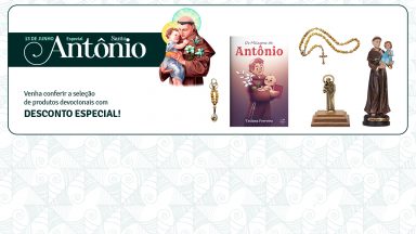 Santo Antônio, Rogai por Nós!