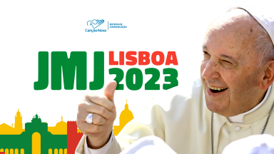 Acompanhe a cobertura da JMJ 2023 com a Canção Nova
