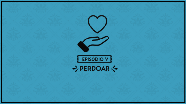 Série Obras de Misericórdia Espirituais: Episódio 5