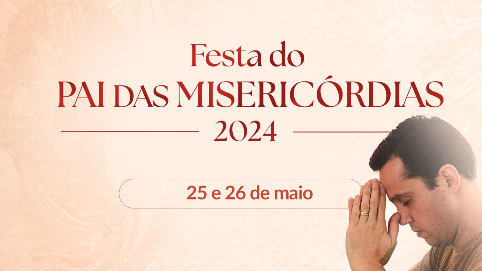 FESTA-DO-PAI-DAS-MISERICORDIAS-2024-SITE-SANTUARIO-V2-1536x864.png