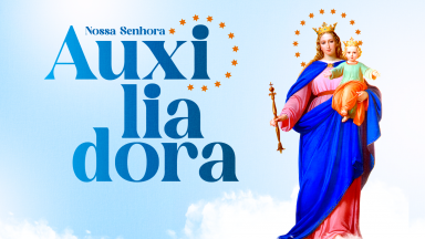 Maria Auxiliadora dos Cristãos e Patrona da Canção Nova