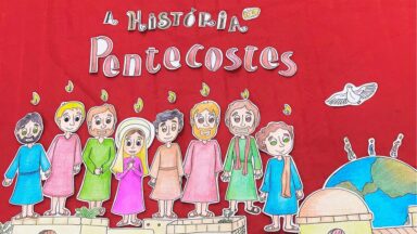 Pentecostes: A vinda do Espírito Santo